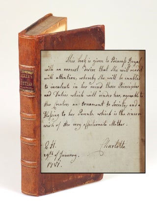 Item #008340 "This book is given to Princess Royal with an earnest desire that she will read...