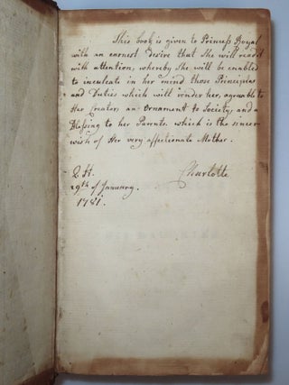"This book is given to Princess Royal with an earnest desire that she will read it..." - Letters from Baron Haller to His Daughter on the Truths of the Christian Religion, inscribed, signed, and dated on 19 January 1781 by Britain's Queen Charlotte, consort of King George III, to their 14-year-old namesake daughter, Princess Royal Charlotte