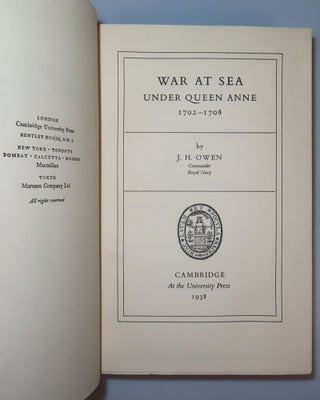 War At Sea Under Queen Anne, a presentation copy inscribed and dated by the author to Winston S. Churchill in 1938, whom the author served as naval research assistant for nearly a decade, whose work paralleled Churchill's own history of the first Duke of Marlborough, and who served in the Royal Navy under Churchill's First and Second World War tenures as First Lord of the Admiralty