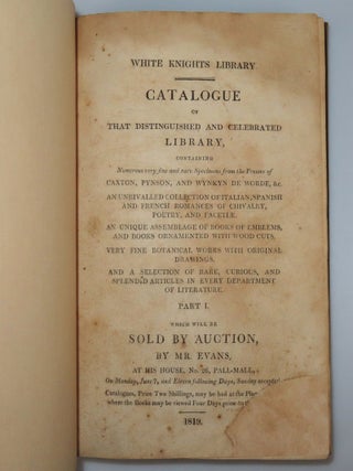 The White Nights Library, Parts I & II, the original 1819 catalogues, including myriad, informative contemporary annotations recording prices realized and, in some cases, buyers