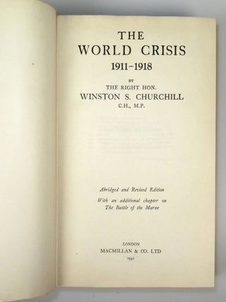 The World Crisis 1911-1918, a Second World War presentation copy inscribed by Prime Minister Winston S. Churchill as a 1942 Christmas gift to Charles Barker, a member of Churchill's 10 Downing Street Private Office Staff for the entirety of the war