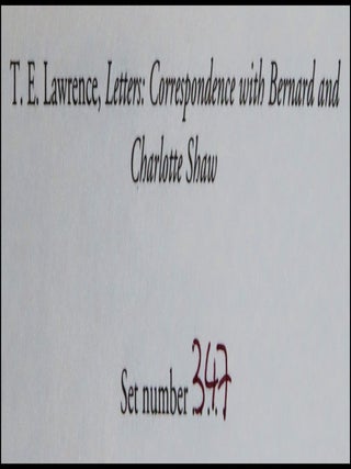 T. E. Lawrence: Correspondence With Bernard and Charlotte Shaw, 1922-1935, complete in four volumes