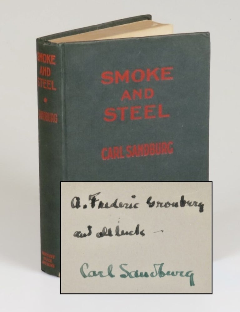 Smoke and Steel, inscribed by Sandburg