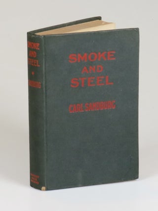 Smoke and Steel, inscribed by Sandburg