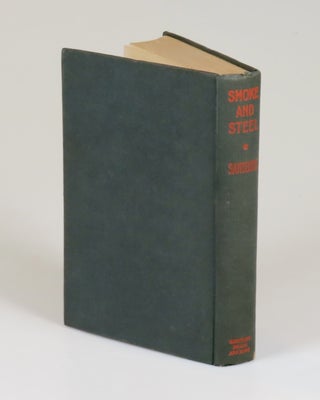 Smoke and Steel, inscribed by Sandburg