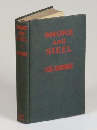 Smoke and Steel, inscribed, signed, and dated by Sandburg in Haverford, Pennsylvania in 1934