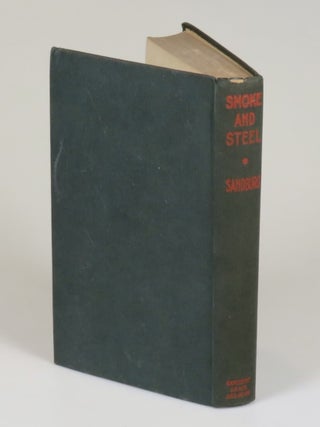 Smoke and Steel, inscribed, signed, and dated by Sandburg in Haverford, Pennsylvania in 1934