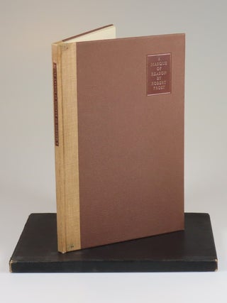 A Masque of Reason, the signed limited edition, copy number 455 of 800 in the original slipcase, from the personal collection of one of Frost's first bibliographers, W. B. Shubrick Clymer
