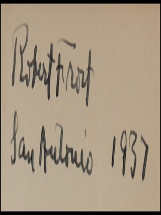Selected Poems, signed and dated by Robert Frost in San Antonio, Texas, within four months of publication in England