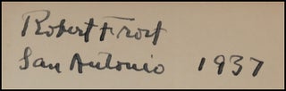 Selected Poems, signed and dated by Robert Frost in San Antonio, Texas, within four months of publication in England