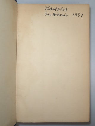 Selected Poems, signed and dated by Robert Frost in San Antonio, Texas, within four months of publication in England