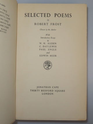 Selected Poems, signed and dated by Robert Frost in San Antonio, Texas, within four months of publication in England