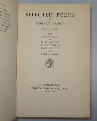 Selected Poems, signed and dated by Robert Frost in San Antonio, Texas, within four months of publication in England