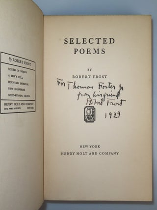 Selected Poems, warmly inscribed, dated, and signed by the author in 1929, contemporary to publication