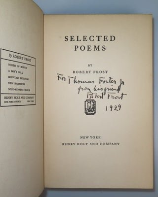 Selected Poems, warmly inscribed, dated, and signed by the author in 1929, contemporary to publication