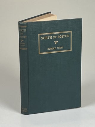 North of Boston, a significant association copy, inscribed by Frost to his close friend, the Rabbi Victor Reichert, and Reichert's wife, Louise, during Frost's final summer in Ripton, Vermont, on 15 August 1962, five and half months before Frost's death