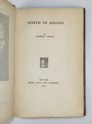 North of Boston, inscribed and dated by Frost at Amherst in 1925