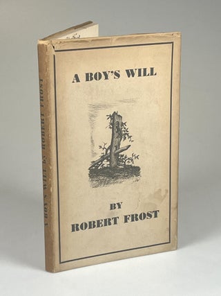 A Boy's Will, signed by Frost in Albany, New York