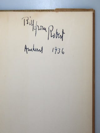A Boy's Will, inscribed and dated by Frost to his friend, fellow poet, and future governor of Connecticut, Wilbert Snow