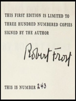 Hard not to be King, copy number 243 of the limited and numbered first separate edition, signed by Robert Frost