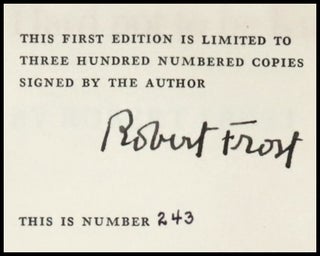 Hard not to be King, copy number 243 of the limited and numbered first separate edition, signed by Robert Frost