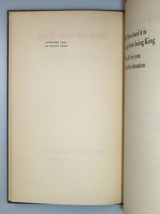 Hard not to be King, copy number 228 of the limited and numbered first separate edition, signed by Robert Frost