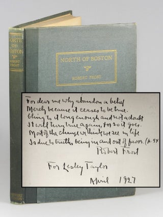 Item #008611 North of Boston, inscribed by in April 1927 Frost with six lines of strikingly...