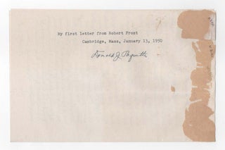 "I am a simple man, too simple to be more than an onlooker at the competition for my first editions." - A 13 January 1950 autograph letter signed from Robert Frost to an admirer and aspiring collector regarding the inaccessibility of his own first editions