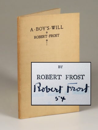 Item #008615 A Boy's Will, copy "54" of the final 135 first edition copies, which were signed and...
