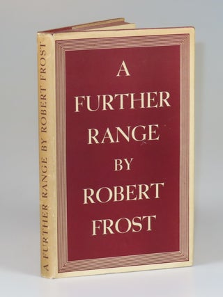 A Further Range, a signed association copy, inscribed and dated in the year of publication in Plymouth, Massachusetts