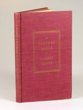 A Further Range, a signed association copy, inscribed and dated in the year of publication in Plymouth, Massachusetts