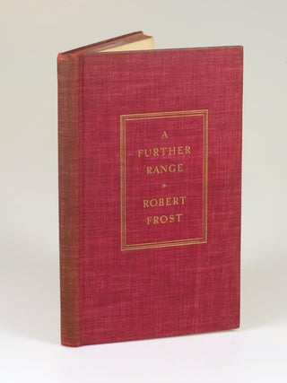 A Further Range, signed and dated by Robert Frost in the year of publication and gifted to African-American poet and playwright Owen Dodson the same year upon his college graduation, also featuring Dodson's ownership signature