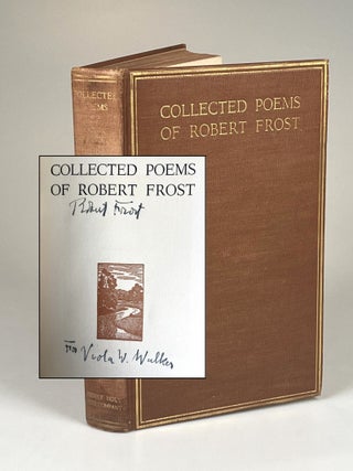Item #008620 Collected Poems, inscribed by Robert Frost. Robert Frost