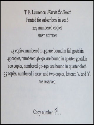 War in the Desert, the first and previously unpublished abridged text of Seven Pillars of Wisdom, copy #51 of the publisher's finely bound quarter goatskin issue, numbered and signed by the editor