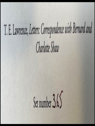 T. E. Lawrence: Correspondence With Bernard and Charlotte Shaw, 1922-1935, complete in four volumes