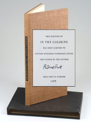 Item #008682 In the Clearing, the first, limited, numbered, and signed edition of Frost's...