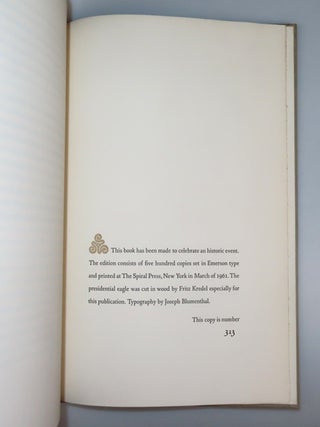 Dedication, The Gift Outright, The Inaugural Address, Washington, D.C., January the Twentieth 1961, copy #313 of the hardcover issue in the original slipcase