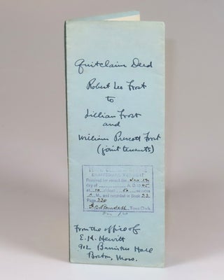The original 12 December 1944 Quitclaim Deed, signed "Robert Lee Frost", giving his Shaftsbury, Vermont farm "The Gully" to his daughter-in-law and grandson after his son's suicide
