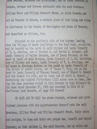 The original 12 December 1944 Quitclaim Deed, signed "Robert Lee Frost", giving his Shaftsbury, Vermont farm "The Gully" to his daughter-in-law and grandson after his son's suicide