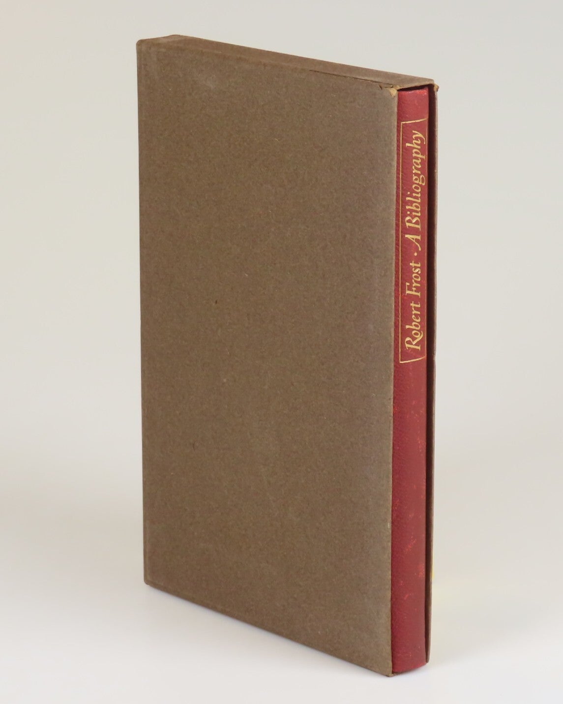 Robert Frost: A Bibliography | W. B. Shubrick Clymer, Charles R. Green ...