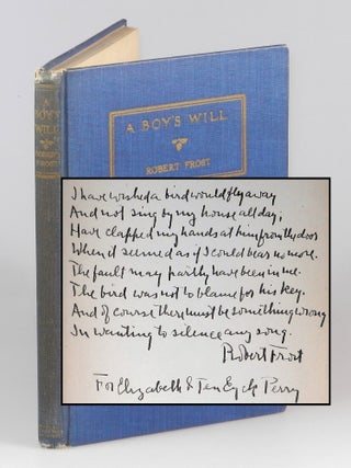 A Boy's Will, inscribed by Frost with a full, untitled manuscript evolving draft of the poem that would be published in 1928's A West-Running Brook as "A Minor Bird"