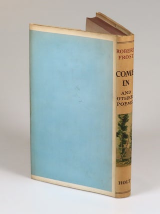 Come In and Other Poems, inscribed and signed by Robert Frost in the year of publication