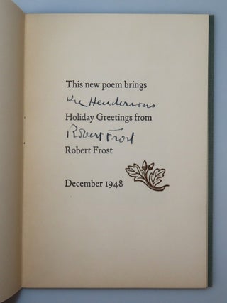 Closed for Good, Robert Frost's 1948 Christmas Card, one of 375 featuring his Christmas greeting under his name, this copy inscribed and signed by Frost