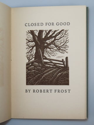 Closed for Good, Robert Frost's 1948 Christmas Card, one of 375 featuring his Christmas greeting under his name, this copy inscribed and signed by Frost