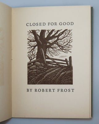 Closed for Good, Robert Frost's 1948 Christmas Card, one of 375 featuring his Christmas greeting under his name, this copy inscribed and signed by Frost