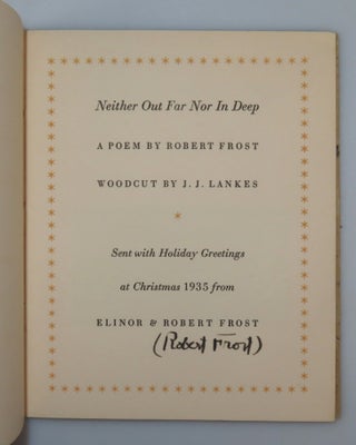 Neither Out Far Nor In Deep, Robert Frost's 1935 Christmas Card, one of 450 featuring his Christmas greeting under his name, this copy signed by Frost