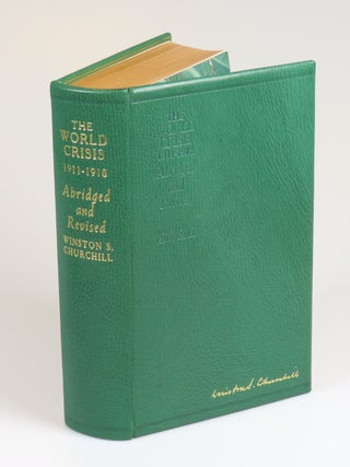 The World Crisis 1911-1918, a superb association copy, inscribed by Churchill upon publication to Admiral of the Fleet Roger Keyes, later first Baron Keyes, a senior naval officer during the Dardanelles campaign and a critical ally and friend during both world wars and the years between