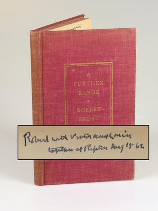 Item #008754 A Further Range, a significant association copy of Frost's Pulitzer...