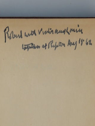 A Further Range, a significant association copy of Frost's Pulitzer Prize-winning collection, inscribed by Frost to his close friends Victor and Louise Reichert during Frost's final summer in Ripton, Vermont, on 15 August 1962, just five and a half months before Frost's death