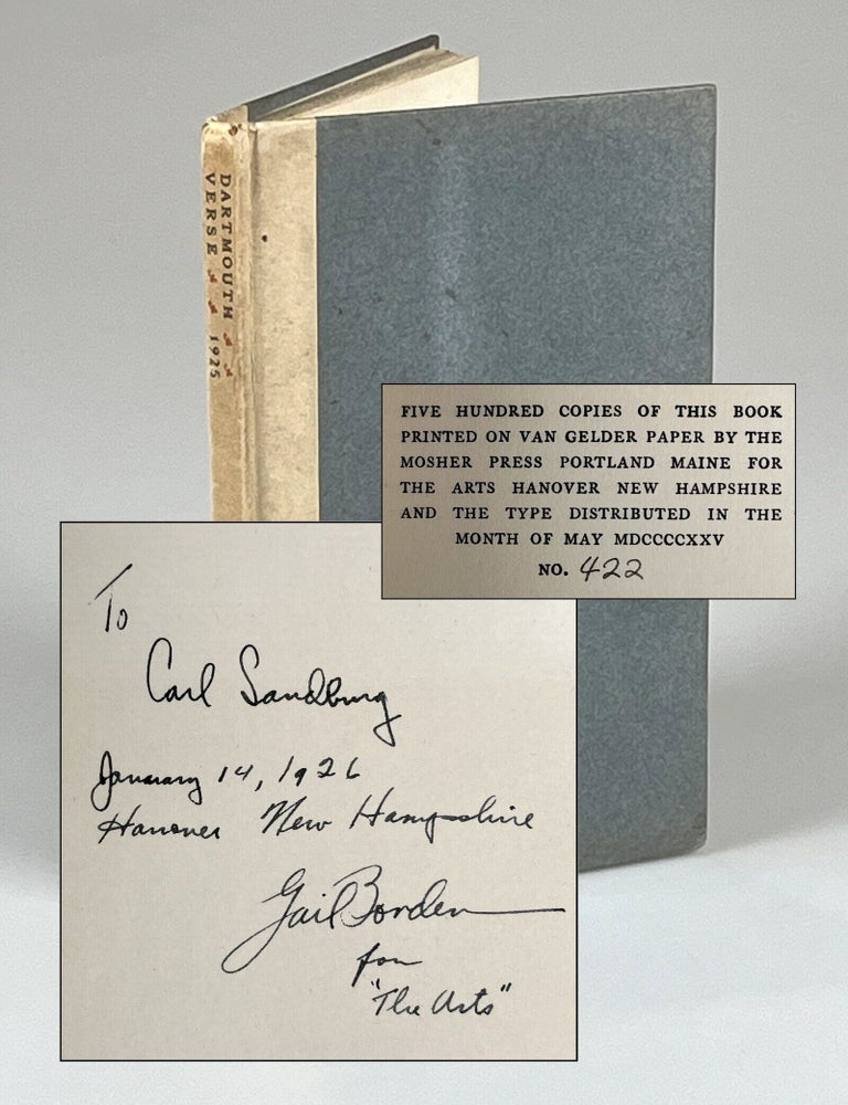 The Arts Anthology: Dartmouth Verse 1925, poet Carl Sandburg's copy, inscribed to him in...